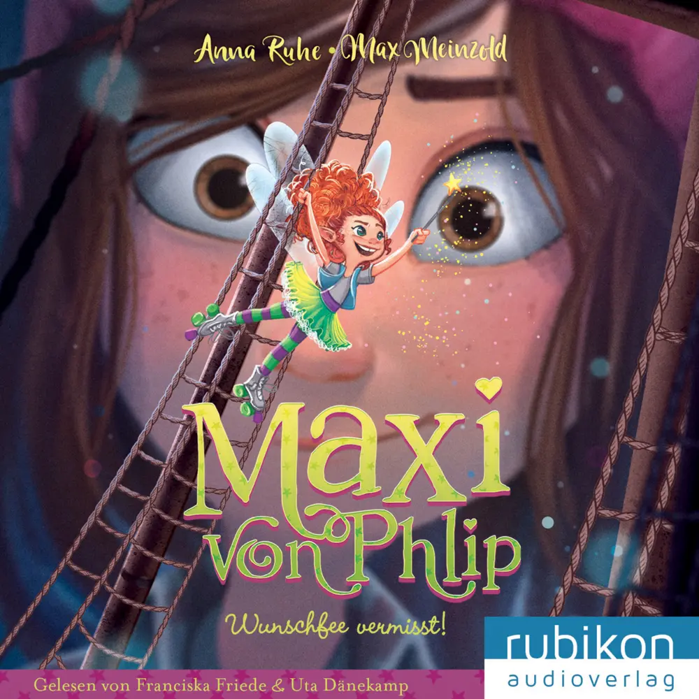 Cover: 9783948343446 | Maxi von Phlip (2). Wunschfee vermisst!, Audio-CD | Anna Ruhe | CD