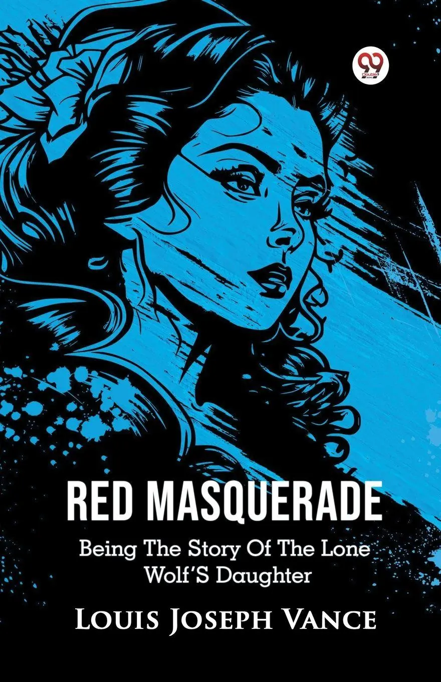 Cover: 9789369423446 | Red Masquerade Being The Story Of The Lone Wolf's Daughter | Vance