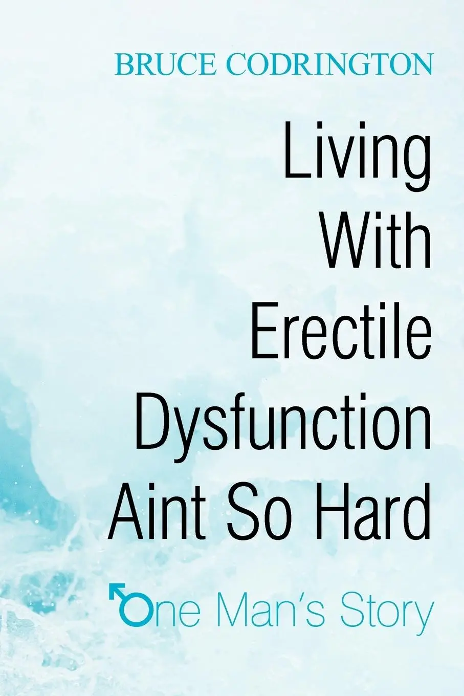 Cover: 9781440183546 | Living With Erectile Dysfunction Aint So Hard | One Man's Story | Buch
