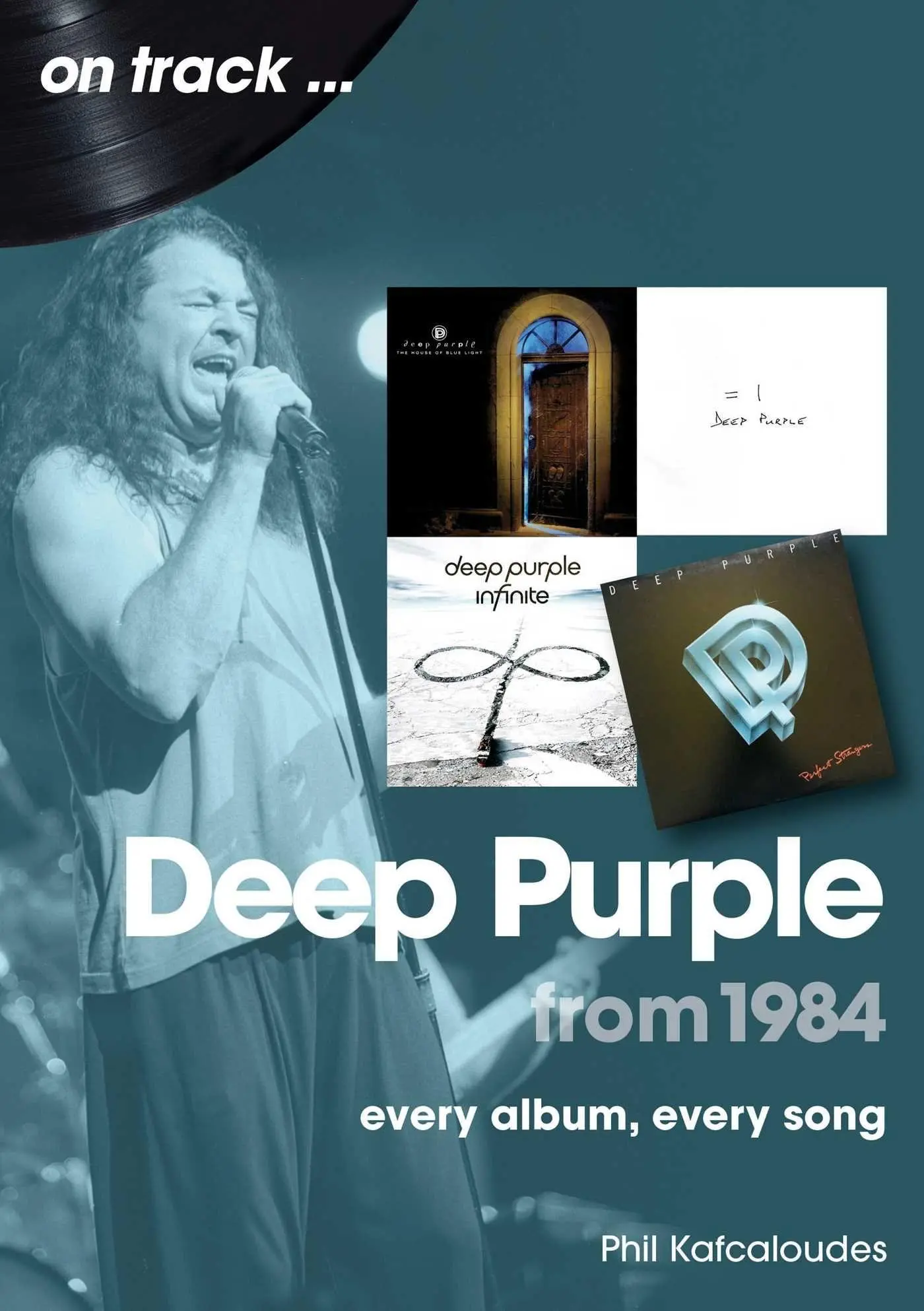Cover: 9781789523546 | Deep Purple from 1984 On Track | Every Album, Every Song | Kafcaloudes