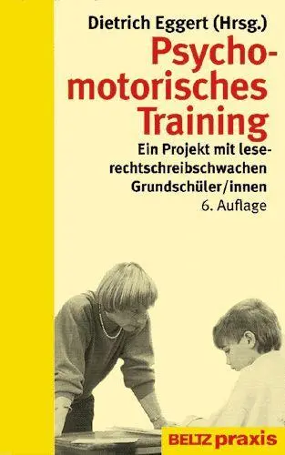 Cover: 9783407623546 | Psychomotorisches Training | Dietrich Eggert | Taschenbuch | 234 S.