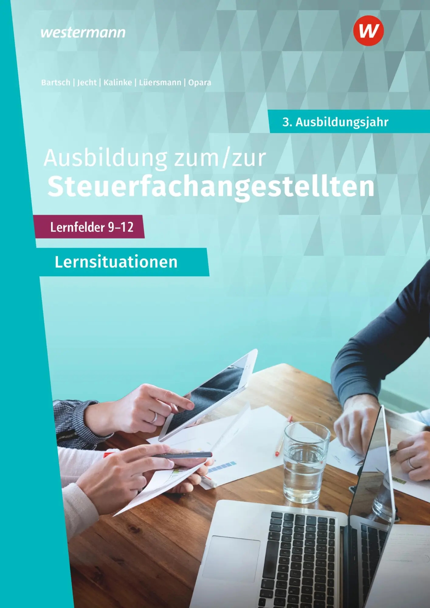 Cover: 9783427283546 | Ausbildung zum/zur Steuerfachangestellten. 3. Ausbildungsjahr...