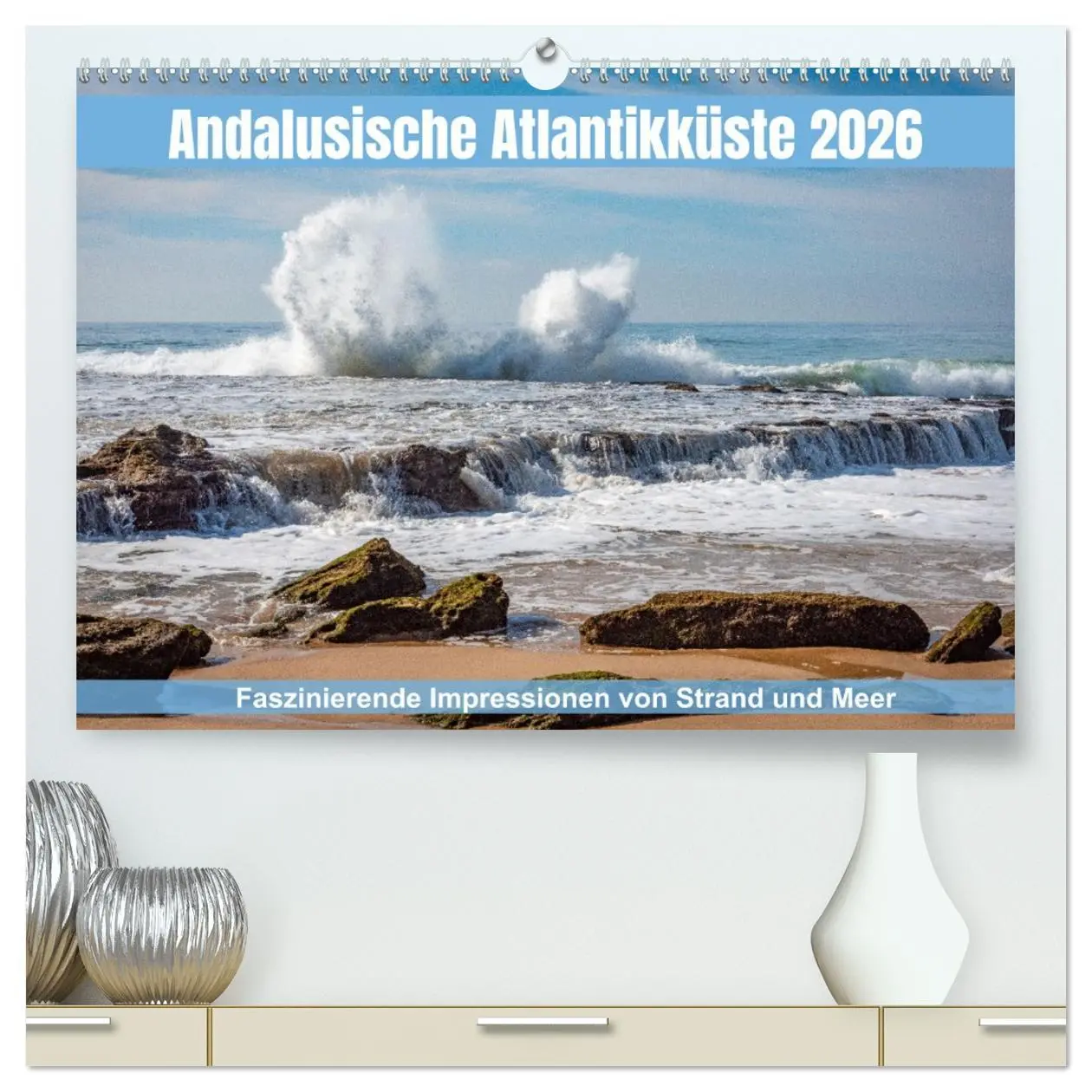 Cover: 9783457363546 | Andalusische Atlantikküste (hochwertiger Premium Wandkalender 2026...
