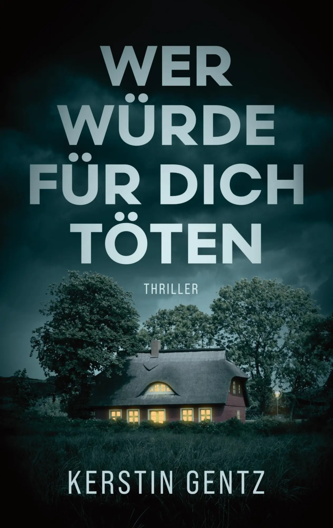 Cover: 9783819253546 | Wer würde für dich töten | Kerstin Gentz | Taschenbuch | 352 S. | 2025