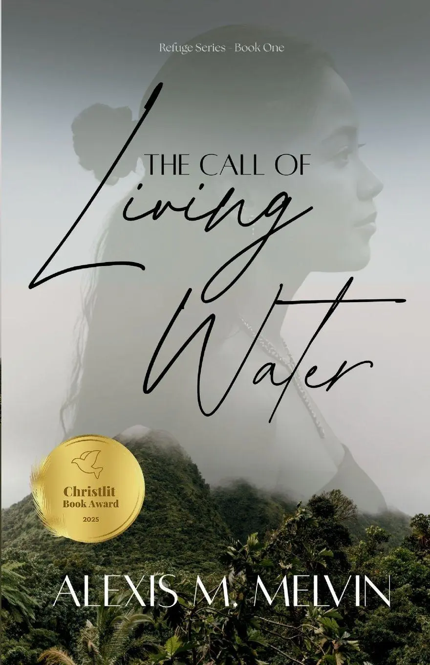 Cover: 9798218713546 | The Call of Living Water | Alexis M Melvin | Taschenbuch | Englisch