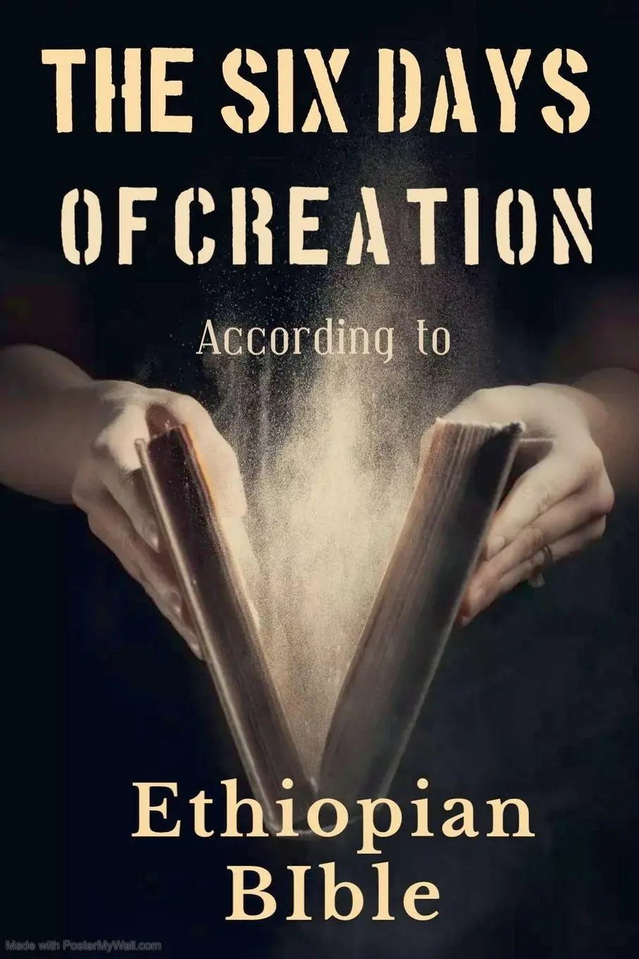 Cover: 9798232263546 | The Six Days of Creation According to Ethiopian Bible | A. H. Tesfaye