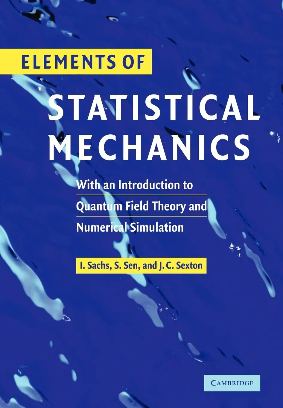 Cover: 9780521143646 | Elements of Statistical Mechanics | Ivo Sachs (u. a.) | Taschenbuch
