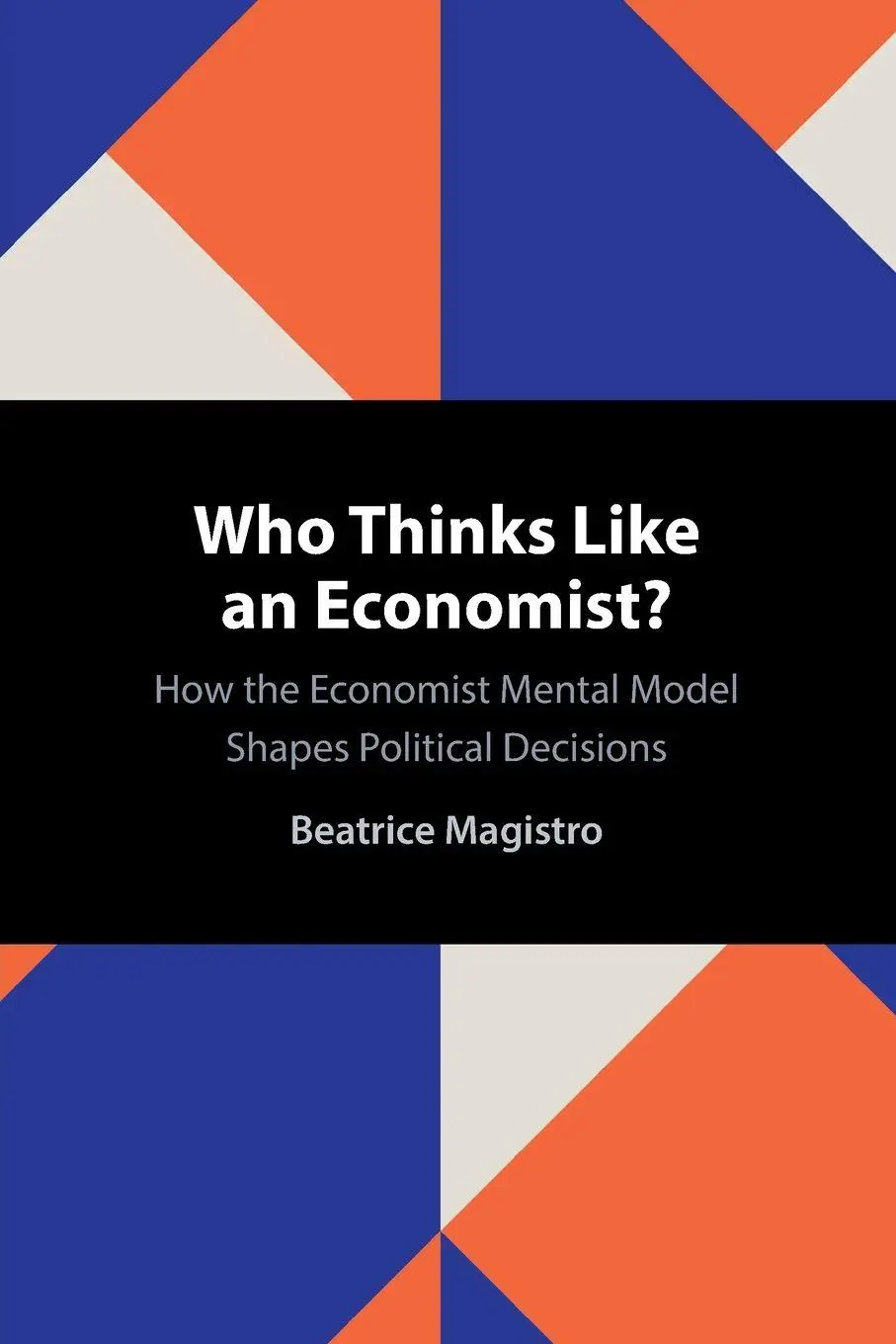 Cover: 9781009763646 | Who Thinks Like an Economist | Beatrice Magistro | Taschenbuch | 2026