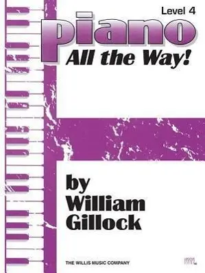Cover: 9781476813646 | Piano - All the Way! Level 4 | William Gillock | Taschenbuch | Buch