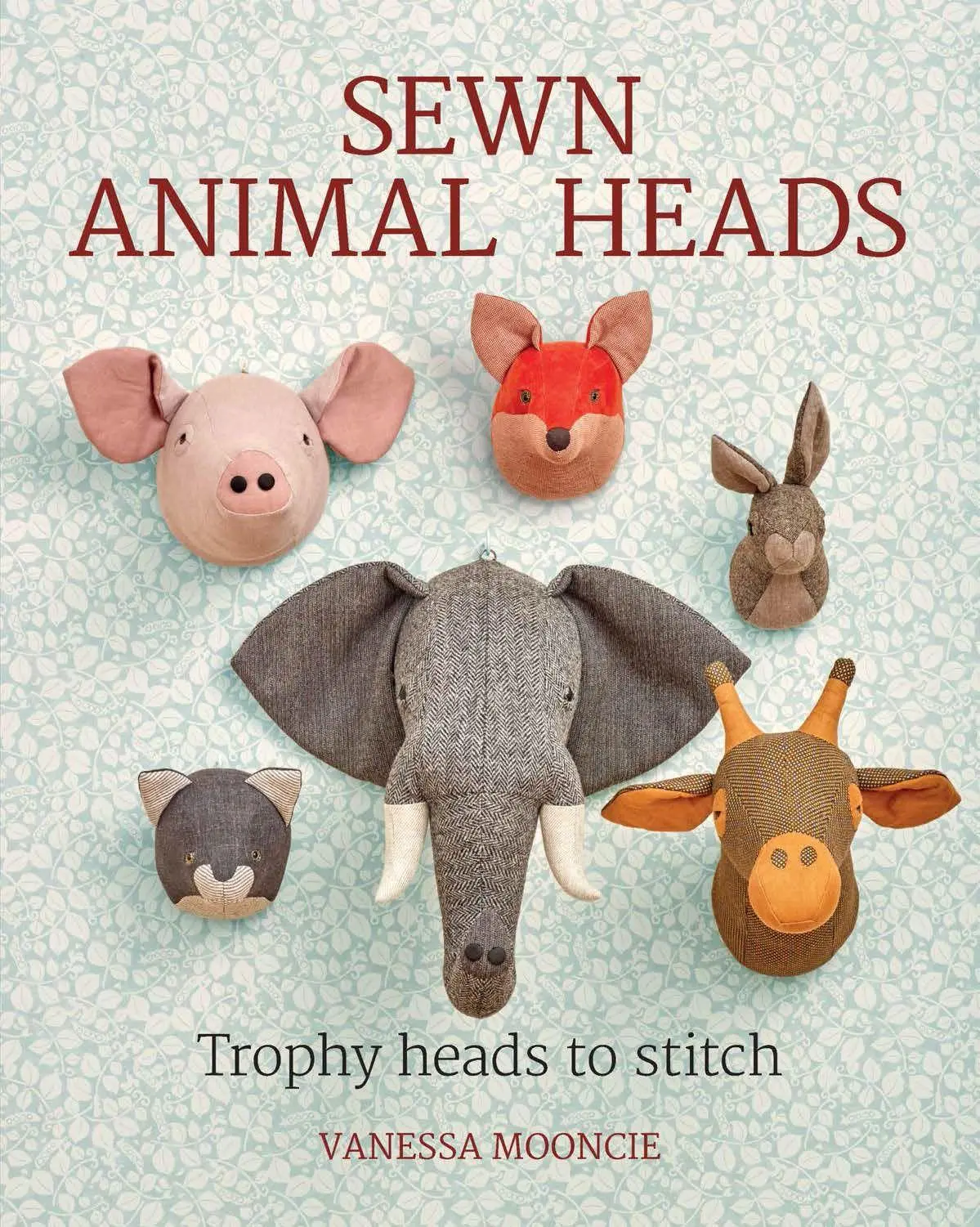 Cover: 9781784943646 | Sewn Animal Heads | Trophy Heads to Stitch | Vanessa Mooncie | Buch
