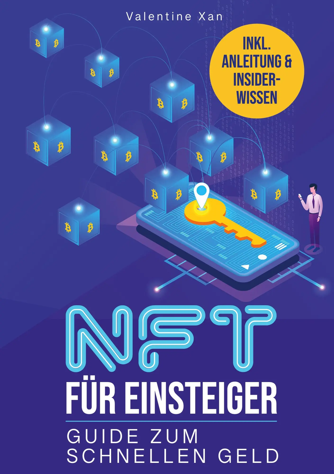 Cover: 9783755723646 | NFT für Einsteiger | Guide zum schnellen Geld | Valentine Xan | Buch