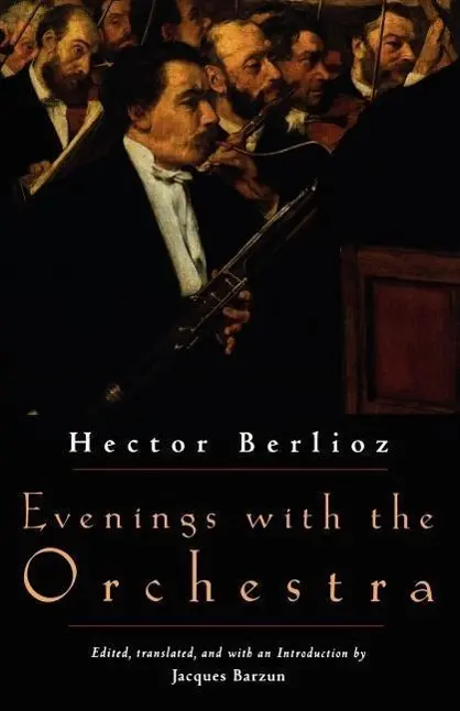 Cover: 9780226043746 | Berlioz, H: Evenings with the Orchestra | Hector Berlioz | Taschenbuch
