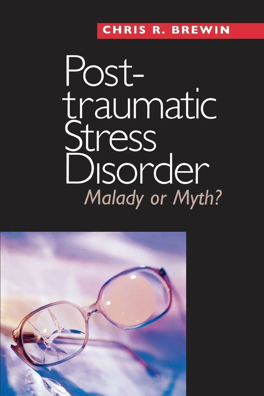 Cover: 9780300123746 | POSTTRAUMATIC STRESS DISORDER | Chris R. Brewin | Taschenbuch | 2007