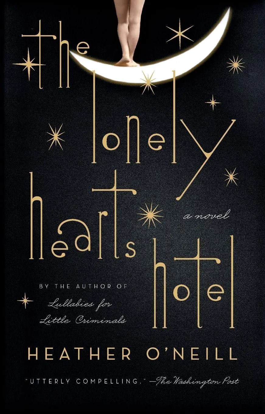 Cover: 9780735213746 | The Lonely Hearts Hotel | A Novel | Heather O'Neill | Taschenbuch