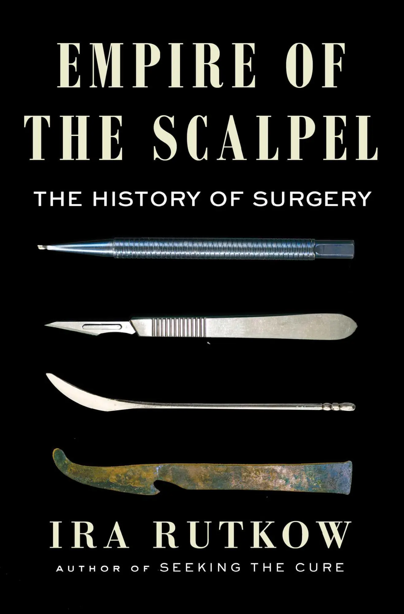 Cover: 9781501163746 | Empire of the Scalpel | The History of Surgery | Ira Rutkow | Buch