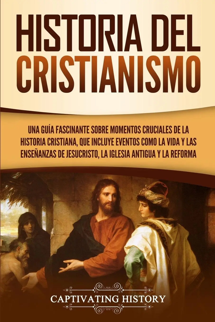 Cover: 9781647483746 | Historia del Cristianismo | Captivating History | Taschenbuch | 2020