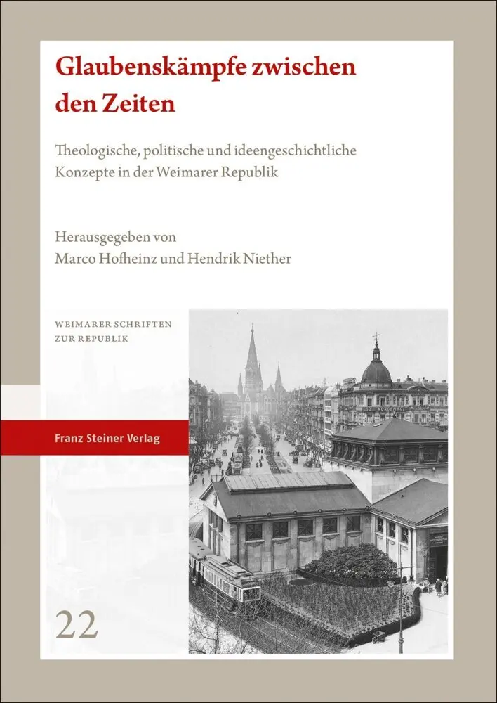 Cover: 9783515133746 | Glaubenskämpfe zwischen den Zeiten | Marco Hofheinz (u. a.) | Buch