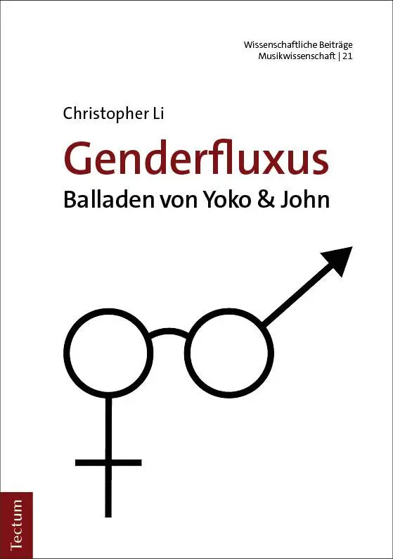Cover: 9783689003746 | Genderfluxus | Balladen von Yoko &amp; John | Christopher Li | Taschenbuch