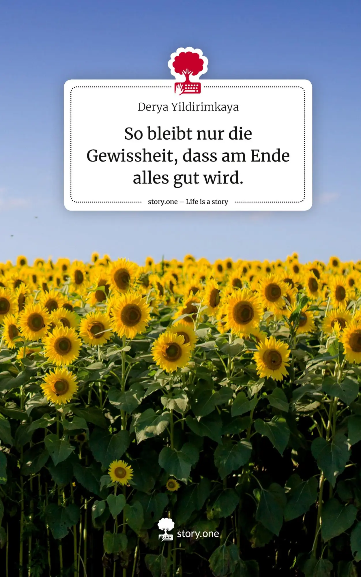 Cover: 9783710853746 | So bleibt nur die Gewissheit, dass am Ende alles gut wird.. Life is...