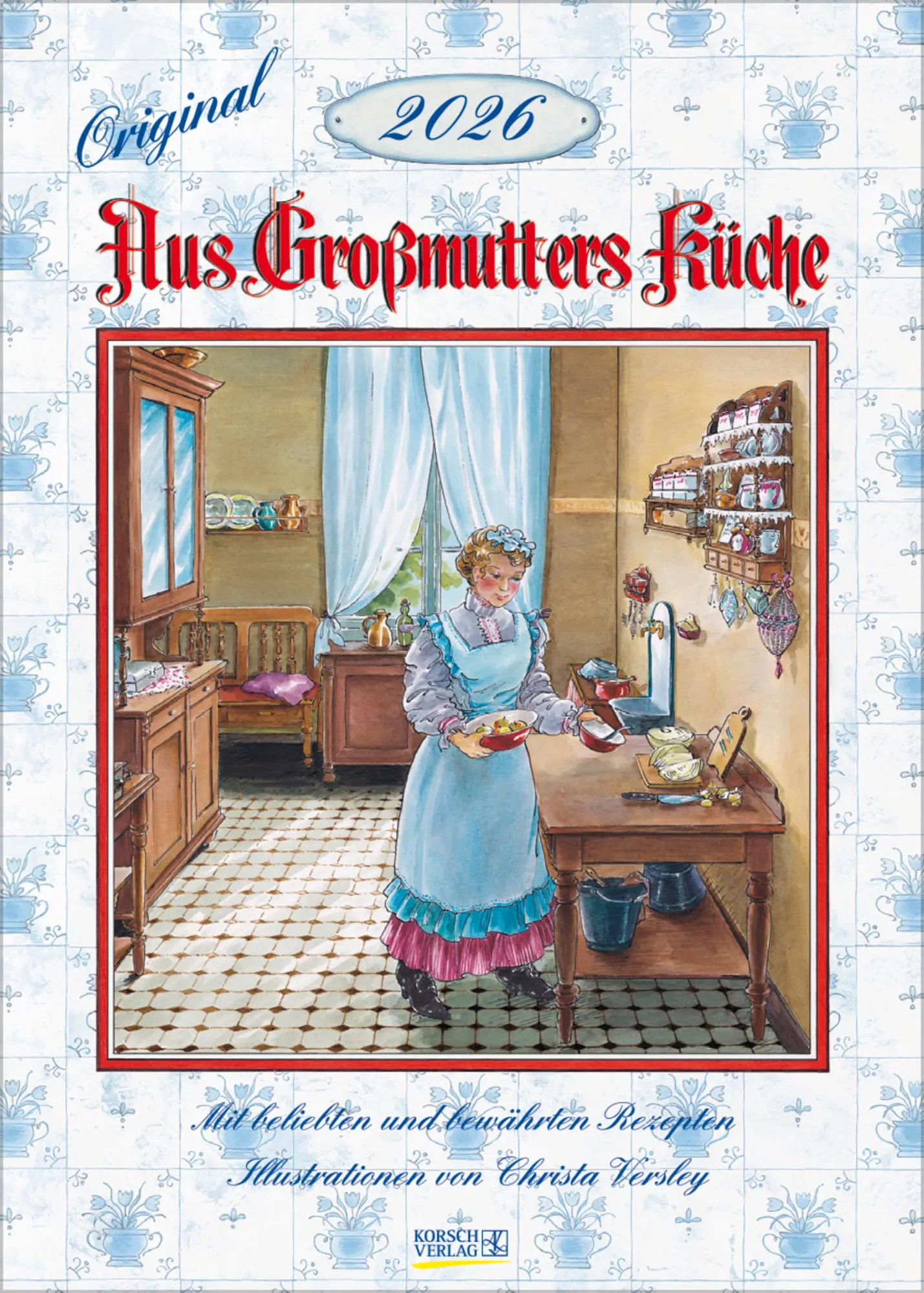 Cover: 9783731883746 | Aus Großmutters Küche 2026 | Verlag Korsch | Kalender | 13 S. | 2026