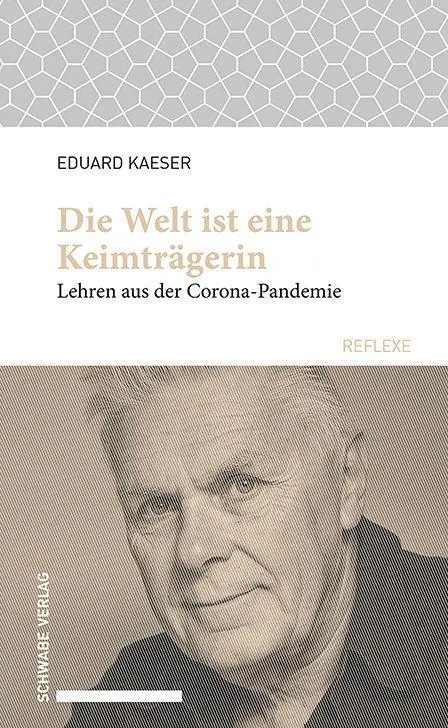 Cover: 9783796543746 | Die Erde ist eine Keimträgerin | Eduard Kaeser | Taschenbuch | 158 S.