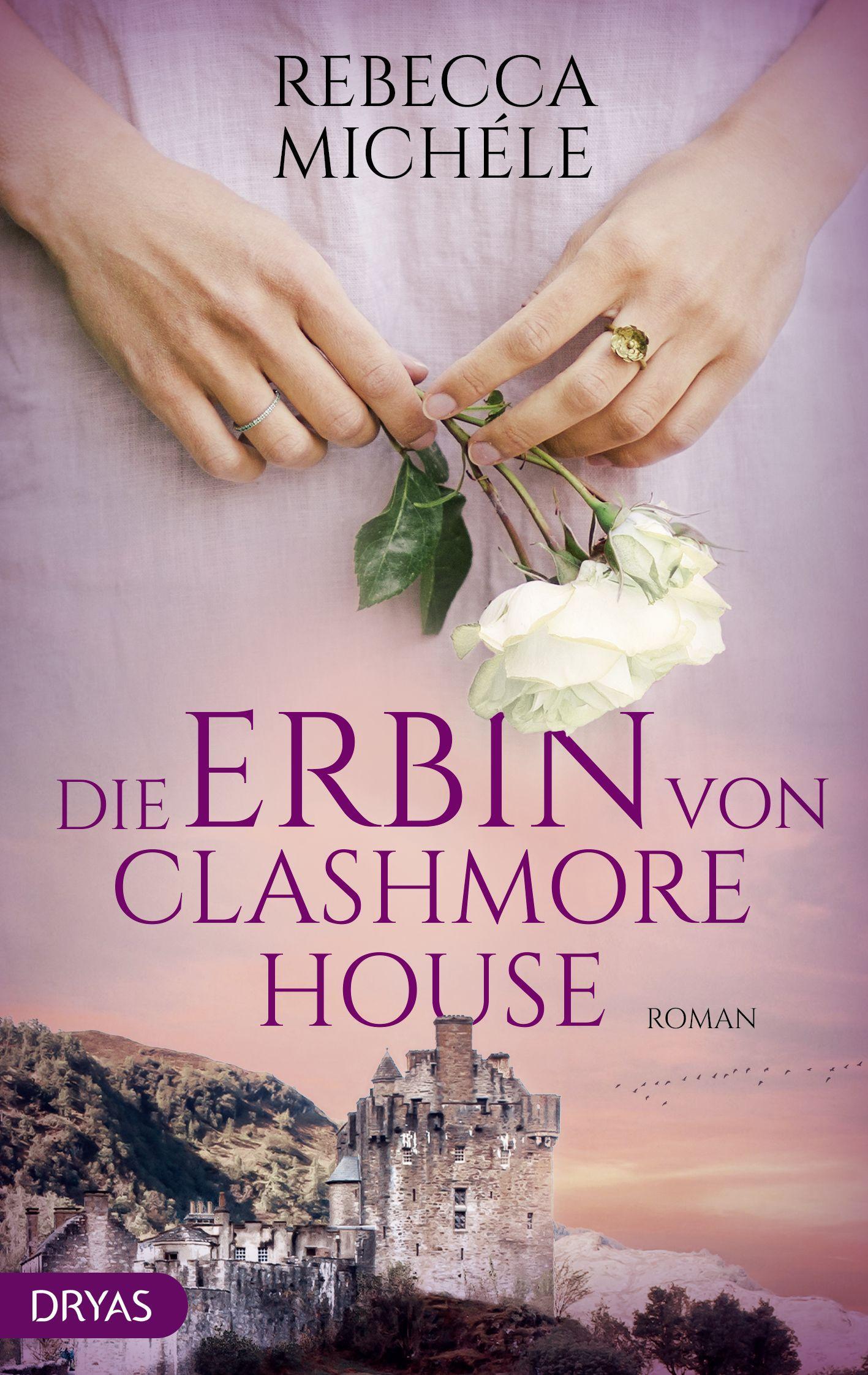 Cover: 9783948483746 | Die Erbin von Clashmore House | Rebecca Michéle | Taschenbuch | 320 S.