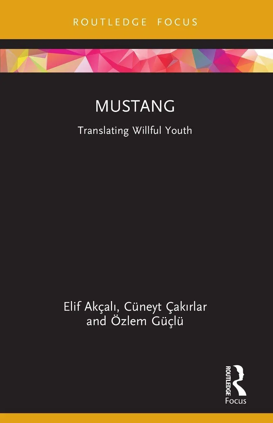 Cover: 9780367543846 | Mustang | Translating Willful Youth | Elif Akçal¿ (u. a.) | Buch