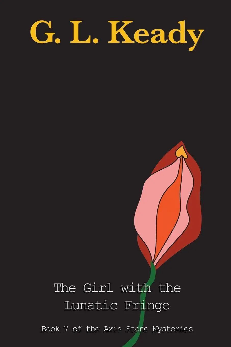 Cover: 9780645973846 | The Girl with the Lunatic Fringe | G L Keady | Taschenbuch | Englisch