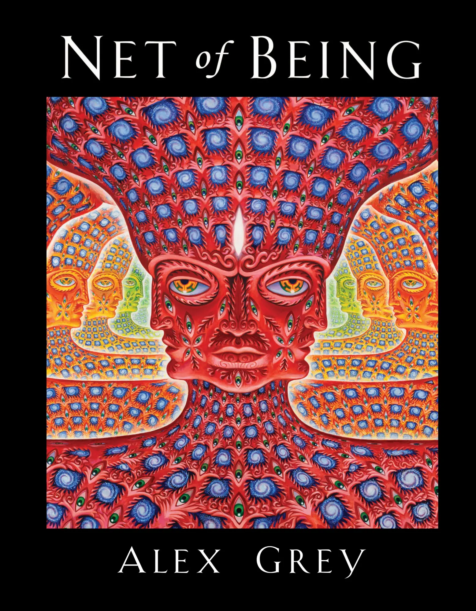 Cover: 9781594773846 | Net of Being | Alex Grey | Buch | Englisch | 2012 | EAN 9781594773846