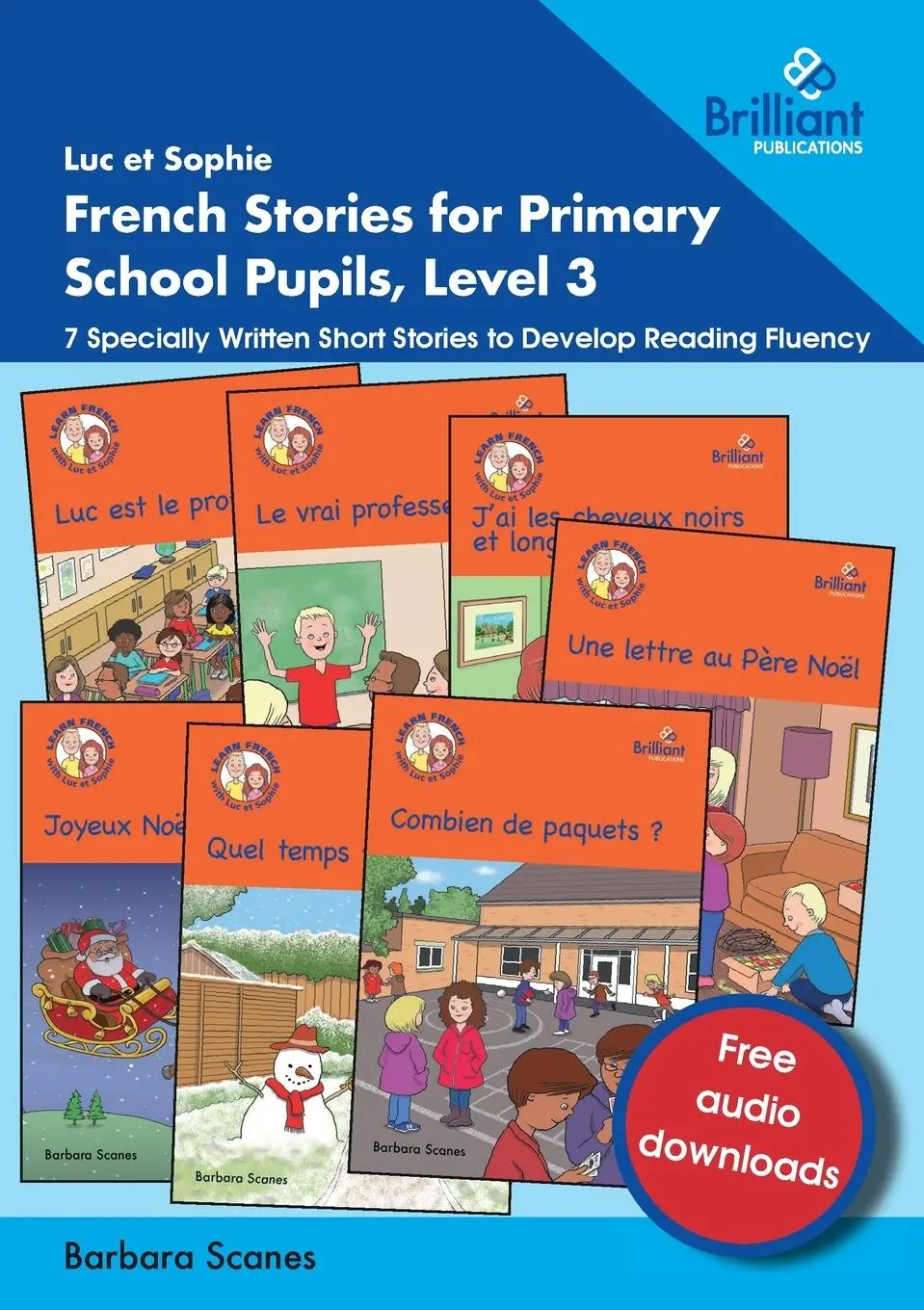 Cover: 9781783173846 | Luc et Sophie French Stories for Primary School Pupils, Level 3 | Buch