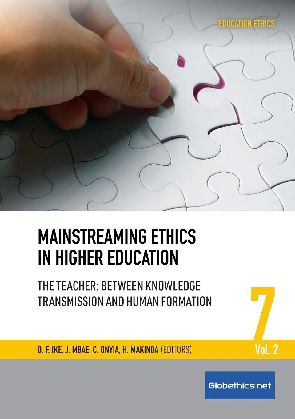 Cover: 9782889313846 | Mainstreaming Ethics in Higher Education Vol. 2 | Obiora Ike (u. a.)