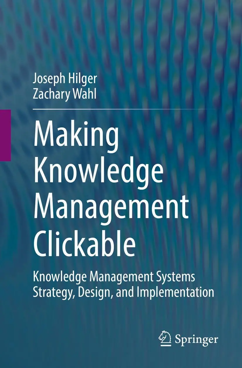 Cover: 9783030923846 | Making Knowledge Management Clickable | Zachary Wahl (u. a.) | Buch
