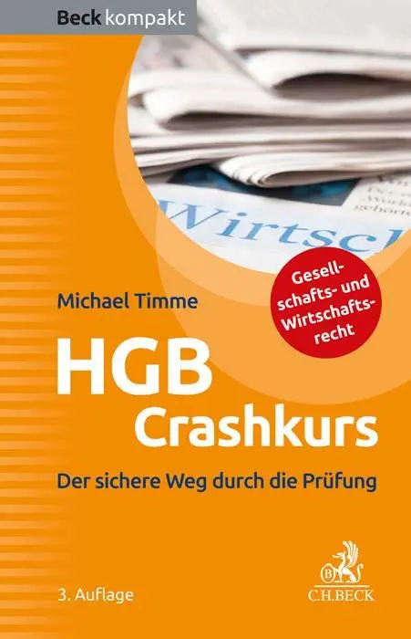 Cover: 9783406773846 | HGB Crashkurs | Der sichere Weg durch die Prüfung | Michael Timme