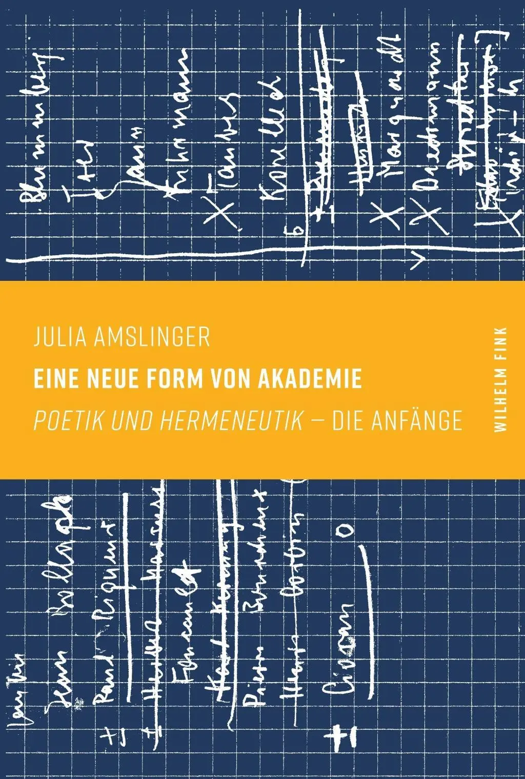 Cover: 9783770553846 | Eine neue Form von Akademie | 'Poetik und Hermeneutik' - die Anfänge