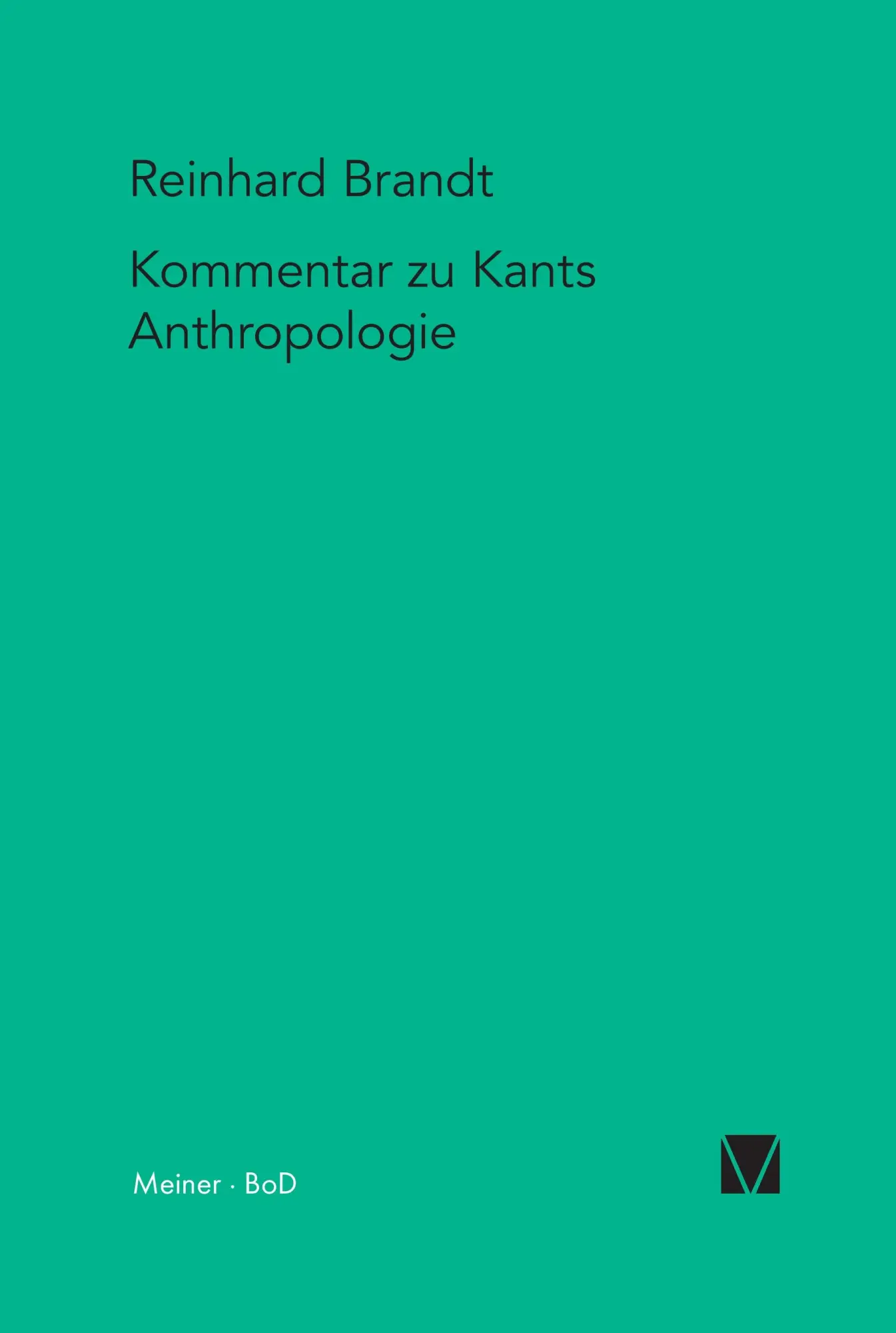 Cover: 9783787313846 | Kritischer Kommentar zu Kants "Anthropologie in pragmatischer...