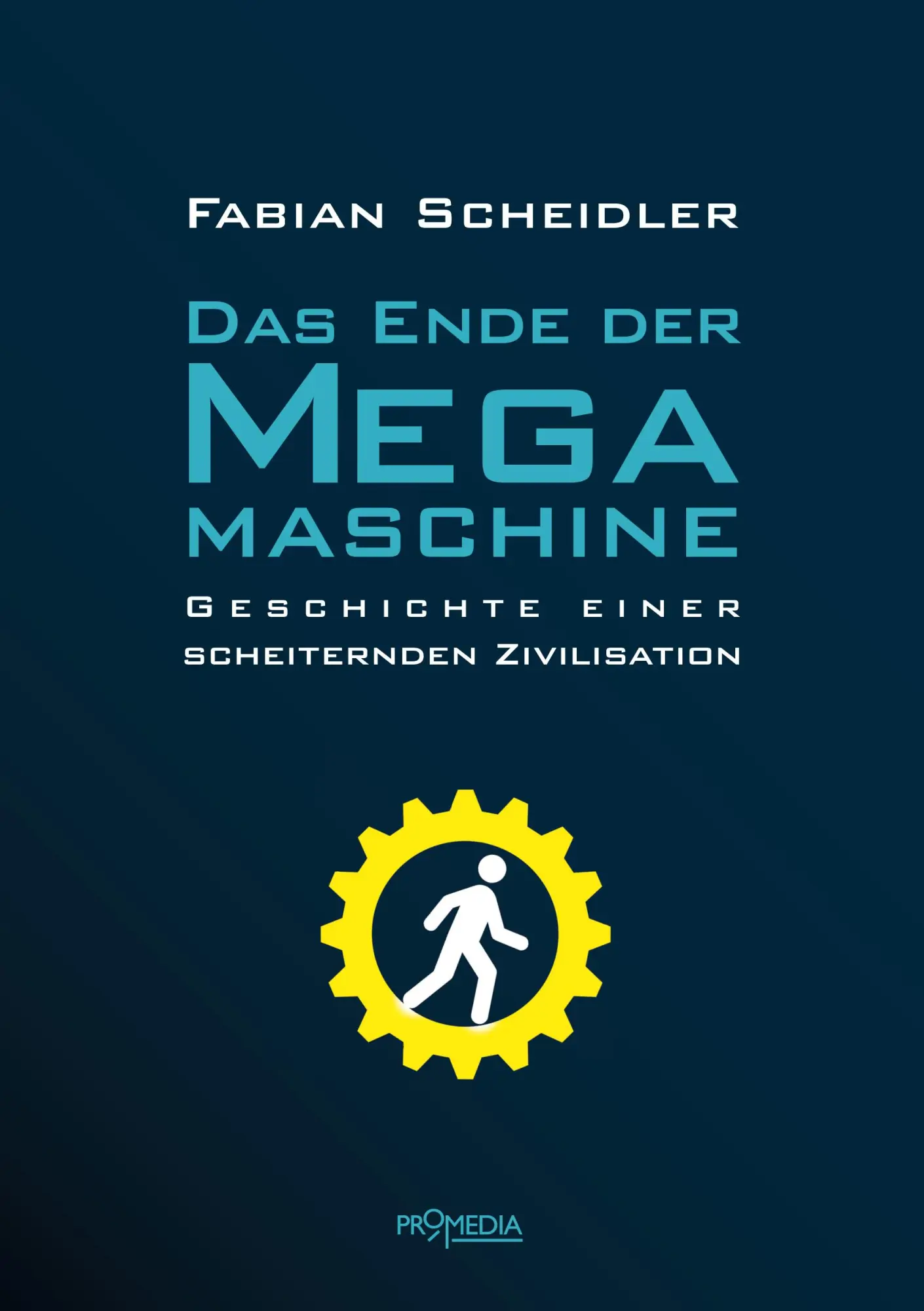 Cover: 9783853713846 | Das Ende der Megamaschine | Geschichte einer scheiternden Zivilisation
