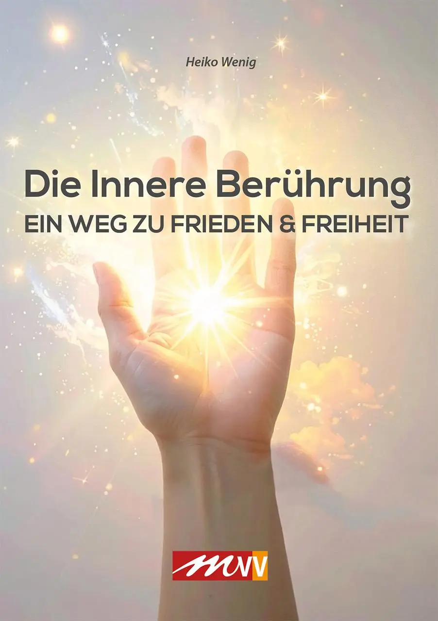Cover: 9783895393846 | Die innerer Berührung | Ein Weg zu Frieden &amp; Freiheit | Heiko Wenig