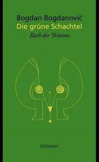 Cover: 9783552053946 | Die grüne Schachtel | Buch der Träume | Bogdan Bogdanovic | Buch