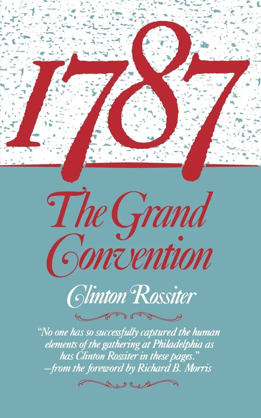 Cover: 9780393304046 | 1787 | The Grand Convention | Clinton Rossiter | Taschenbuch | 1987