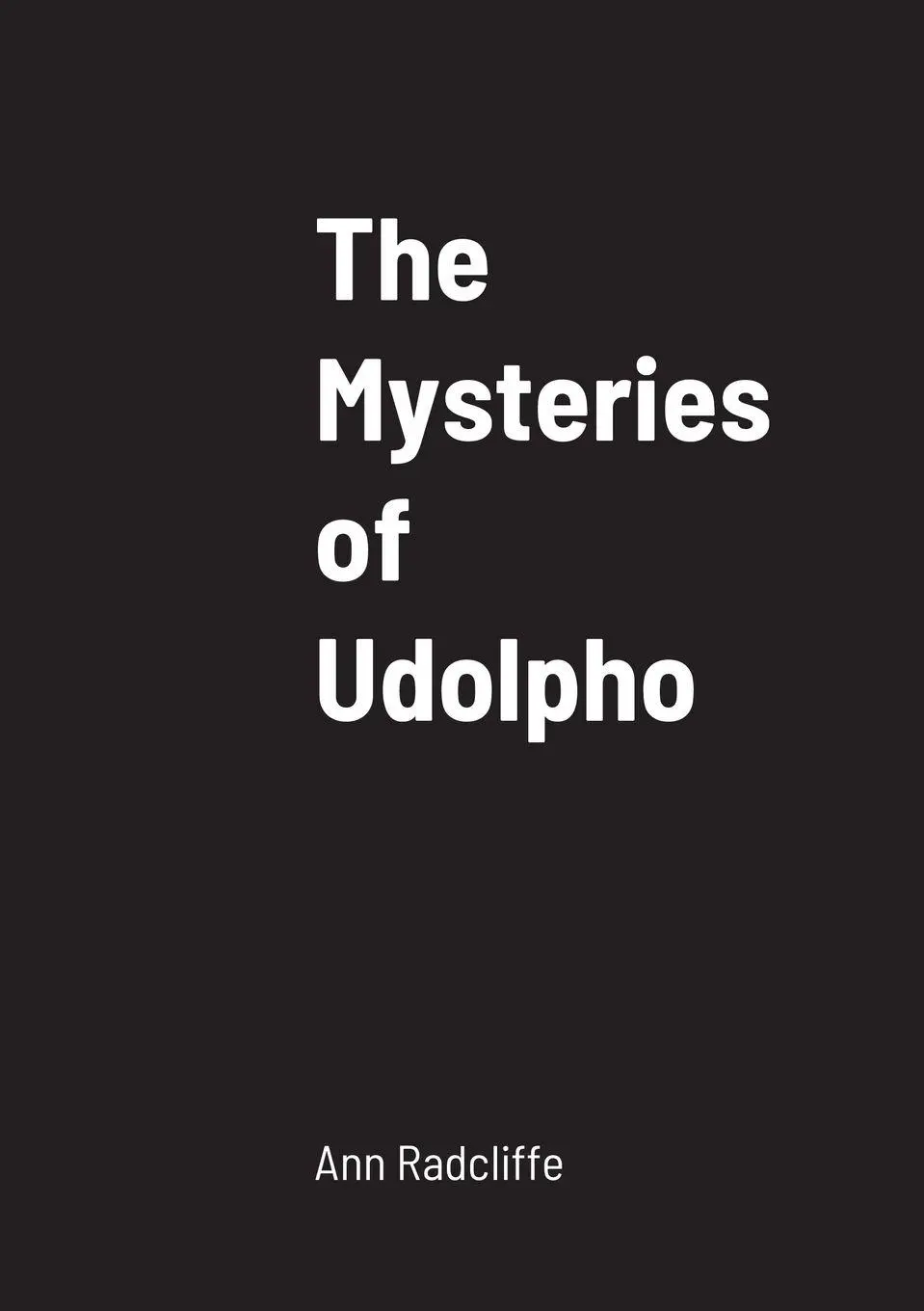 Cover: 9781458334046 | The Mysteries of Udolpho | Ann Radcliffe | Taschenbuch | Englisch