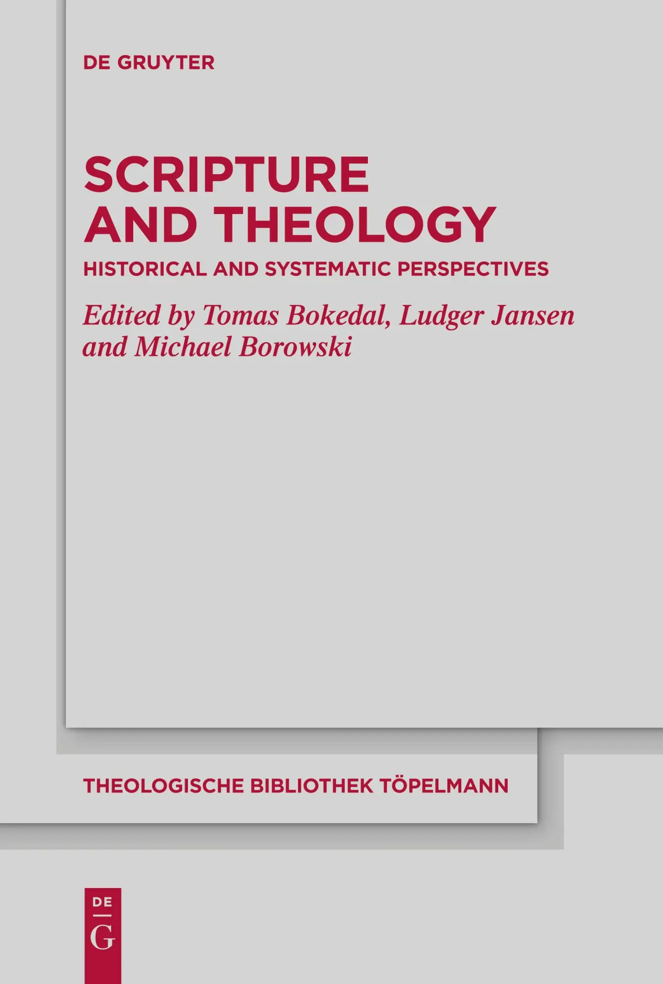 Cover: 9783112214046 | Scripture and Theology | Historical and Systematic Perspectives | Buch