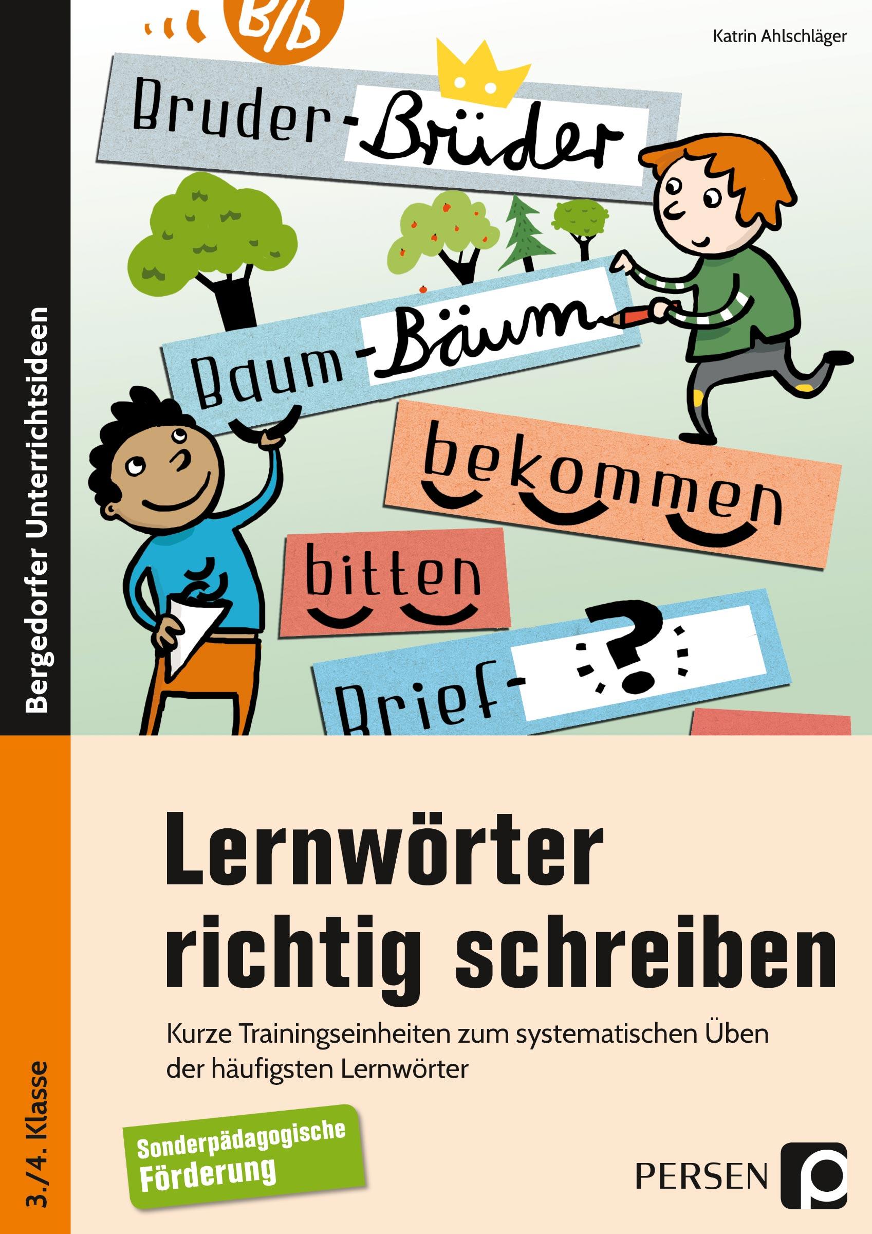 Cover: 9783403204046 | Lernwörter richtig schreiben | Katrin Ahlschläger | Broschüre | 68 S.