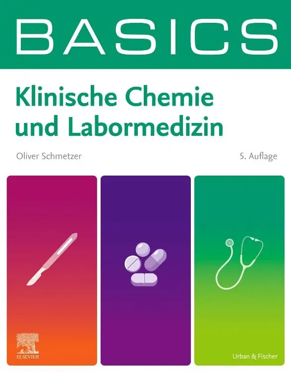Cover: 9783437414046 | BASICS Klinische Chemie und Labormedizin | Oliver Schmetzer | Buch