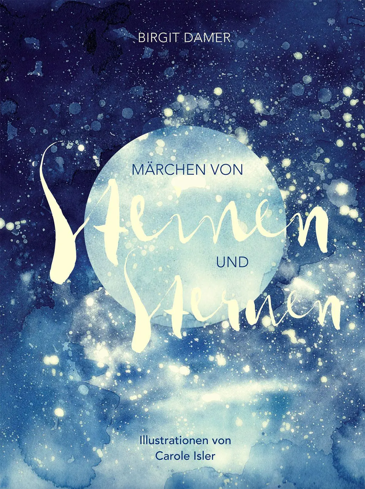 Cover: 9783775004046 | Märchen von Steinen und Sternen | Birgit Damer | Buch | 88 S. | 2026