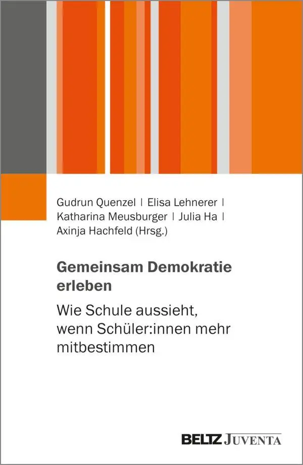 Cover: 9783779994046 | Gemeinsam Demokratie erleben | Gudrun Quenzel (u. a.) | Taschenbuch