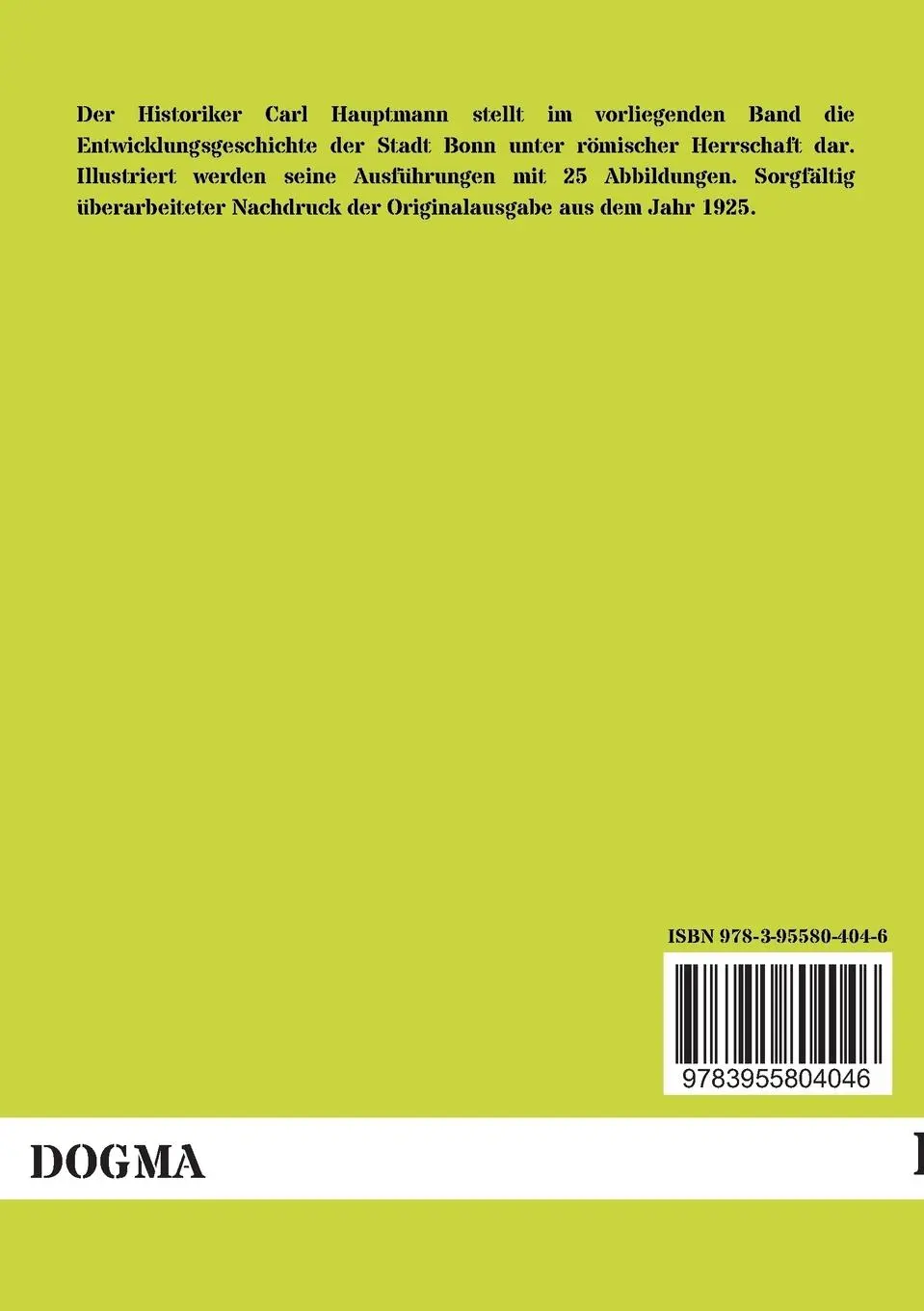 Rückseite: 9783955804046 | Das römische Bonn | Vom Jahre 53 v. Chr. bis 400 | Carl Hauptmann