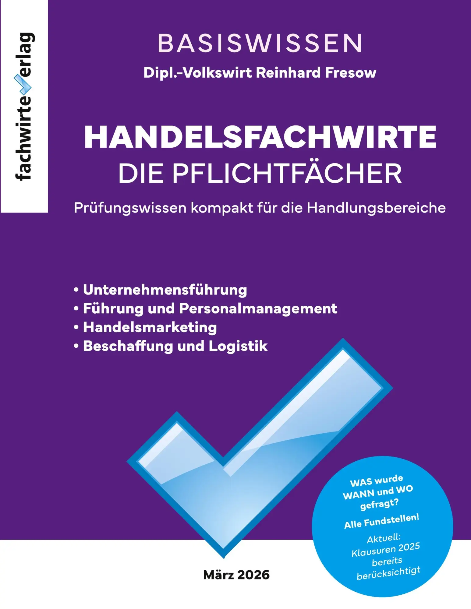 Cover: 9783958874046 | Handelsfachwirte - Die Zusammenfassung | BasisWissen der Pflichtfächer