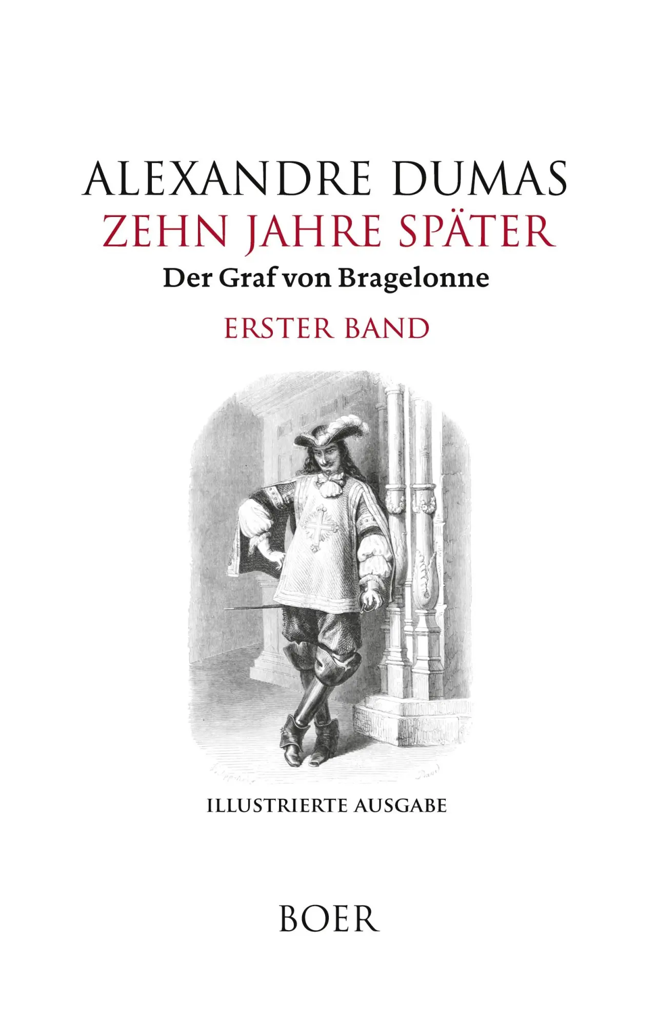 Cover: 9783966624046 | Zehn Jahre später oder Der Graf von Bragelonne Band 1 | Dumas | Buch