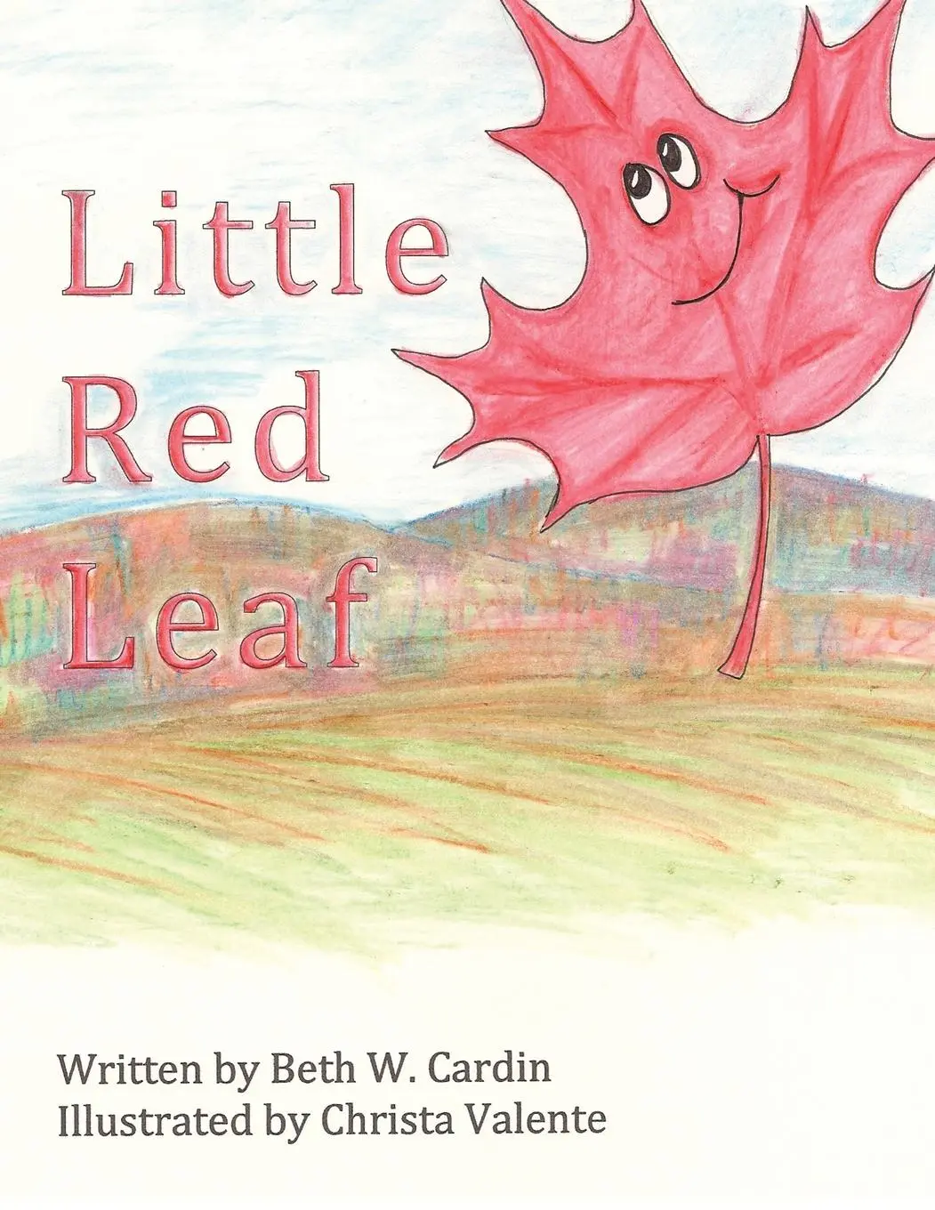 Cover: 9781452074146 | Little Red Leaf | Beth W. Cardin | Taschenbuch | Englisch | 2010