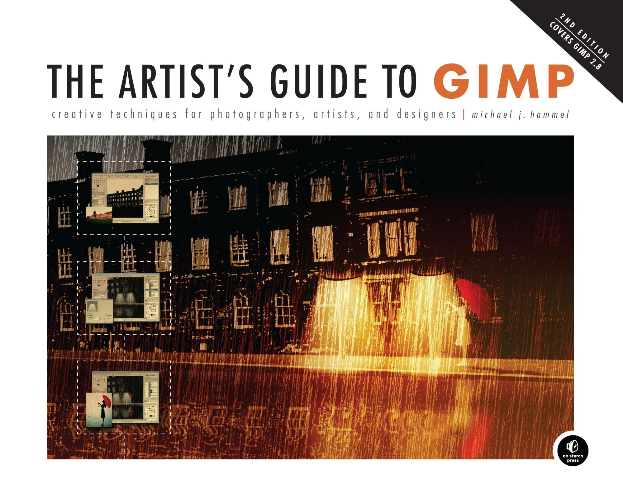 Cover: 9781593274146 | The Artist's Guide to Gimp, 2nd Edition: Creative Techniques for...